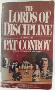 The Lords of Discipline - Pat Conroy