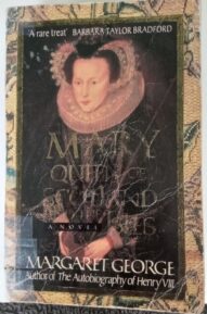 Mary Queen of Scotland and The Isles - Margaret George