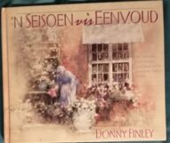 'n Seisoen vir Eenvoud - (kunswerke deur Donny Finley)