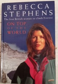On Top of the World - Rebecca Stephens