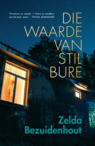 Die Waarde van Stil Bure - Zelda Bezuidenhout(2021)