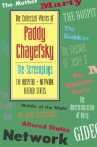 The Collected Works of Paddy Chayefsky: The Screenplays Vol.2